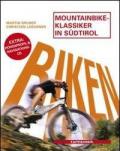 Mountainbike-Klassiker in Südtirol