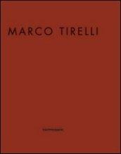 Marco Tirelli.. Ausstellungskatalog. Ediz. multilingue