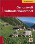 Genusswelt. Südtiroler bauernhof