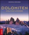 Dolomiten. Weltnaturerbe. Ediz. illustrata