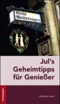 Jul's geheimtipps