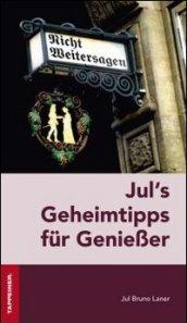 Jul's geheimtipps