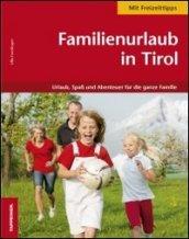 Familienurlaub in Tirol