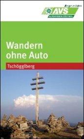 Wandern ohne Auto (AVS). Tschöggelberg