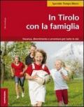 In Tirolo con la famiglia