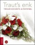 Traut's enk tiroler hochzeits & festefibel