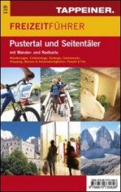 Guida per il tempo libero Val Pusteria e valli laterali. Con cartina escursionistica e itinerari ciclistici. Ediz. tedesca