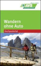 Wandern ohne Auto (AVS). Hochpustertal