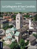 La collegiata di San Candido. Arte. Simbologia. Fede