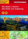 Alta Badia e dintorni. Carta topografica 1:25.000. Con riproduzioni 3D su cui sono indicati i diversi percorsi. Consigli sulle escursioni. Ediz. italiana e tedesca