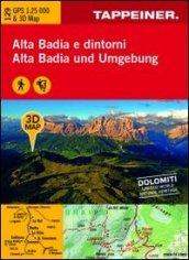 Alta Badia e dintorni. Carta topografica 1:25.000. Con riproduzioni 3D su cui sono indicati i diversi percorsi. Consigli sulle escursioni. Ediz. italiana e tedesca