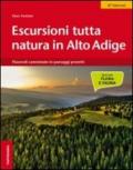 Escursioni tutta natura in Alto Adige. Piacevoli camminate in paesaggi protetti