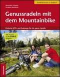 Genussradeln mit dem Mountainbike. Einfache MTB und Radwege fur die ganze Familie