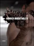 Still.life. Arnold Mario Dall'O. Ediz. italiana, inglese e tedesca