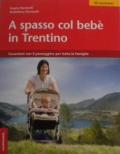 A spasso col bebè nel Trentino. Escursioni con il passeggino per tutta la famiglia