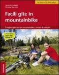 Facile gite in mountainbike. I migliori percorsi per mountainbike a misura di famiglia