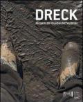 Dreck. Ausstellungskatalog