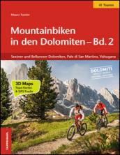 Mountainbiken in den Dolomiten. 2: Sextner und Belluneser Dolomiten, Pale di San Martino, Valsugana