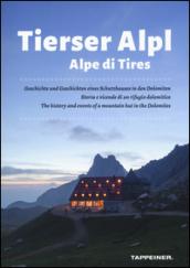 Alpe di Tires. Ediz. italiana, inglese e tedesca