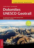 Dolomites Unesco geotrail. Ediz. italiana