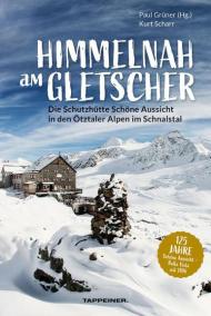 Himmelnah am Gletscher. Die Schutzhütte Schöne Aussicht in den Ötztaler Alpen im Schnalstal