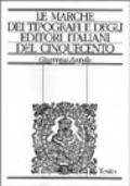 Le marche dei tipografi e degli editori italiani del Cinquecento. Repertorio di figure, simboli e soggetti e dei relativi motti