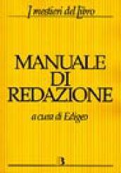 Manuale di redazione. Vademecum per chi scrive e pubblica libri