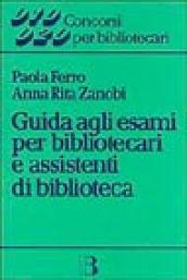 Guida agli esami per bibliotecari e assistenti di biblioteca