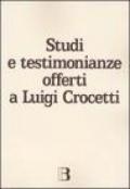 Studi e testimonianze offerti a Luigi Crocetti