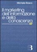 Il marketing dell'informazione e della conoscenza. Le biblioteche al tempo della net-economy