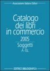 Catalogo dei libri in commercio 2005. Soggetti