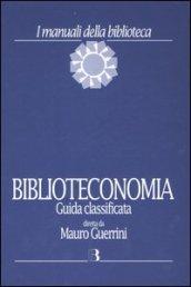 Biblioteconomia. Guida classificata