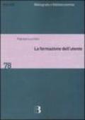 La formazione dell'utente. Metodi e strategie per apprendere la biblioteca