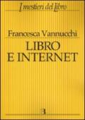 Libro e Internet. Editori, librerie, lettori online