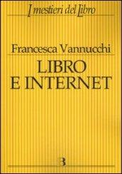 Libro e Internet. Editori, librerie, lettori online