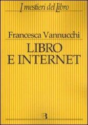 Libro e Internet. Editori, librerie, lettori online