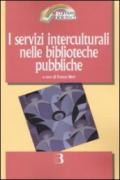 I servizi interculturali nelle biblioteche pubbliche