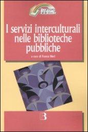 I servizi interculturali nelle biblioteche pubbliche