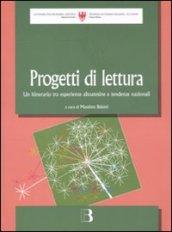 Progetti di lettura. Un itinerario tra esperienze altoatesine e tendenze nazionali