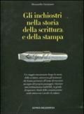 Gli inchiostri nella storia della scrittura e della stampa. Storie, strumenti, collezionismi