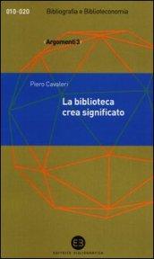 La biblioteca crea significato. Thesaurus, termini e concetti