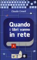 Quando i libri vanno in rete