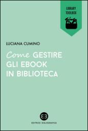 Come gestire gli ebook in biblioteca
