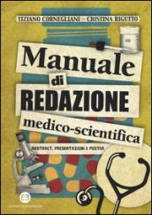 Manuale di redazione medico-scientifica. Abstract, presentazioni e poster