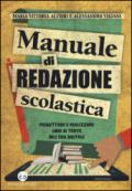 Manuale di redazione scolastica. Progettare e realizzare libri di testo nell'era digitale