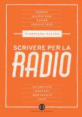 Scrivere per la radio. Intrattenimento e informazione