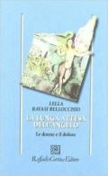 La lunga attesa dell'angelo. Le donne e il dolore