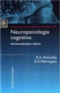Neuropsicologia cognitiva. Un'introduzione clinica