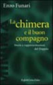 La chimera e il buon compagno. Storie e rappresentazioni del doppio