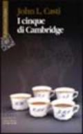 Cinque di Cambridge (I)